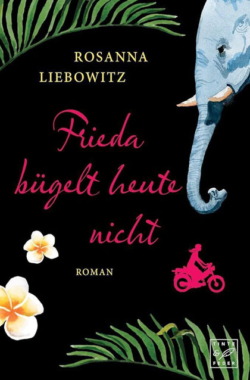 Frieda bügelt heute nicht von Lucinde Hutzenlaub als Rosanna Liebowitz