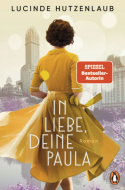 In Liebe Deine Paula von Lucinde Hutzenlaub